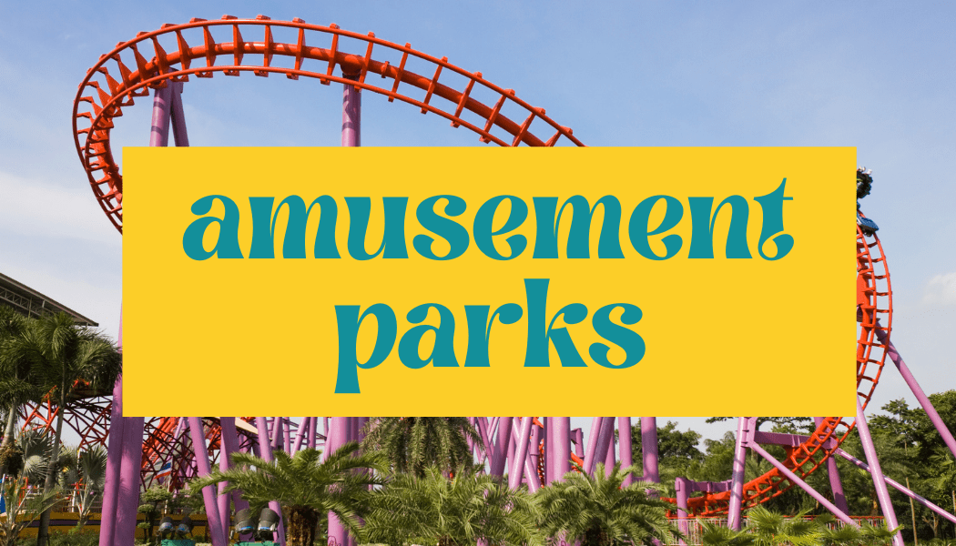 amusement parks